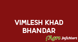 Vimlesh Khad Bhandar