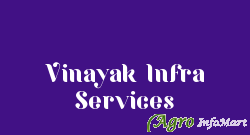Vinayak Infra Services lucknow india