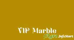 VIP Marble delhi india