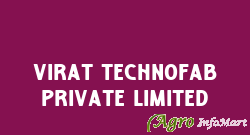 Virat Technofab Private Limited delhi india