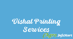 Vishal Printing Services