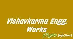 Vishavkarma Engg. Works