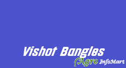 Vishot Bangles