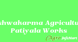 Vishwakarma Agriculture Patiyala Works