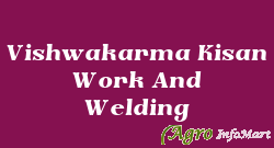 Vishwakarma Kisan Work And Welding