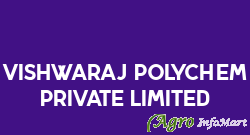 Vishwaraj Polychem Private Limited