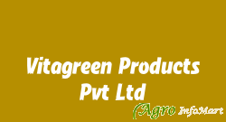 Vitagreen Products Pvt Ltd