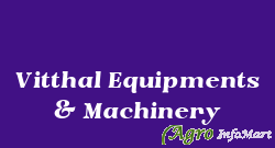 Vitthal Equipments & Machinery vadodara india