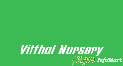 Vitthal Nursery