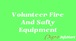 Volunteer Fire And Safty Equipment