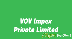 VOV Impex Private Limited