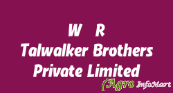 W. R. Talwalker Brothers Private Limited mumbai india