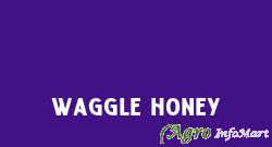 Waggle Honey bangalore india
