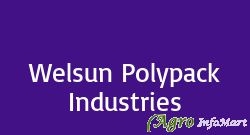 Welsun Polypack Industries rajkot india