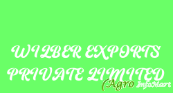 WILBER EXPORTS PRIVATE LIMITED