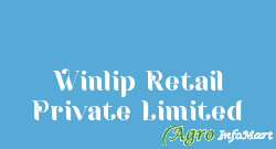 Winlip Retail Private Limited