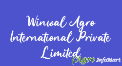 Winwal Agro International Private Limited