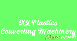 XL Plastics Converting Machinery