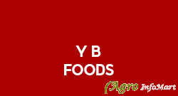 Y B Foods