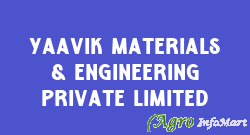 Yaavik Materials & Engineering Private Limited