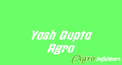 Yash Gupta Agro