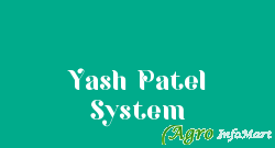 Yash Patel System vadodara india