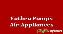 Yathra Pumps Air Appliances coimbatore india