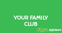 Your Family Club mumbai india