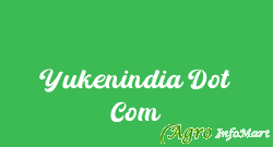 Yukenindia Dot Com