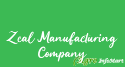 Zeal Manufacturing Company