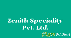 Zenith Speciality Pvt. Ltd.