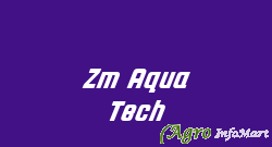 Zm Aqua Tech